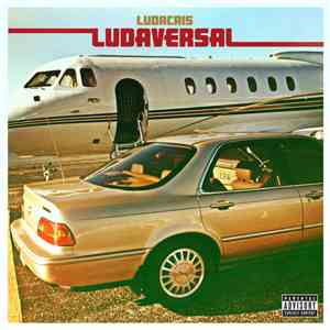 Ludacris - Ludaversal FLAC