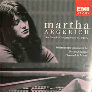 Martha Argerich / Schumann, Ravel - Live From The Concertgebouw 1978/1979 FLAC