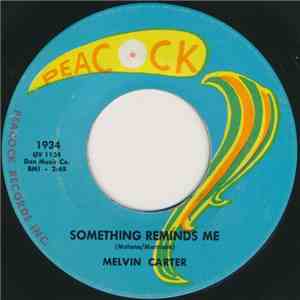 Melvin Carter - Something Reminds Me / Teacher Of Love FLAC