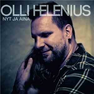 Olli Helenius - Nyt Ja Aina FLAC