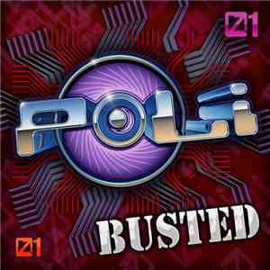 Poli - Busted FLAC