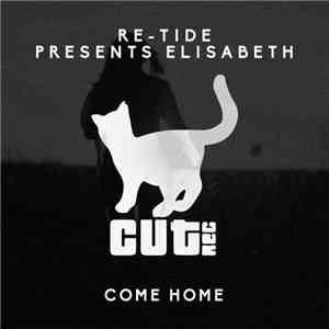 Re-Tide Presents Elisabeth - Come Home FLAC