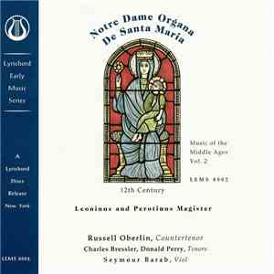 Russell Oberlin, Charles Bressler, Donald Perry - Music Of The Middle Ages, Vol. 2 Notre Dame Organa Leoninus And Perotinus Magister (12th Century) FLAC