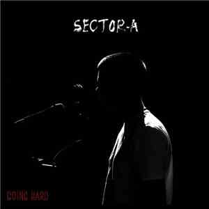 Sector-A - Going Hard FLAC