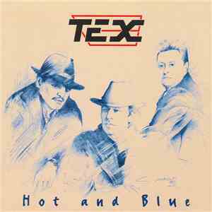 Tex - Hot And Blue FLAC