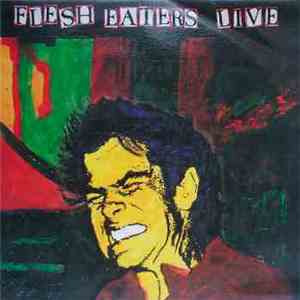 The Flesh Eaters - Live FLAC