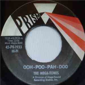 The Mega-Tones - Ooh-Poo-Pa-Doo FLAC