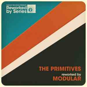 The Primitives - The Primitives Reworked By Modular FLAC