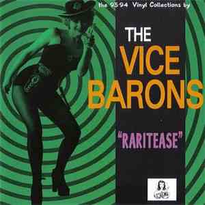 The Vice Barons - Raritease FLAC