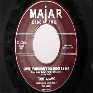 Tony Alamo - Love, You Didn't Do Right By Me/Just Like A Fairy Tale FLAC