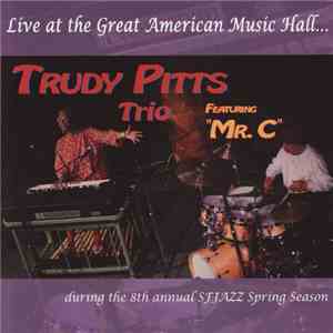 Trudy Pitts Trio - Live At The Great American Music Hall FLAC