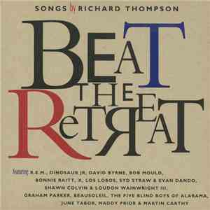 Various - Beat The Retreat - Songs By Richard Thompson FLAC