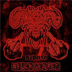 Various - #Fuckgenres FLAC