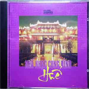 Various - Nhã Nhạc Cung Đình Huế FLAC