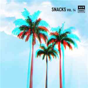 Various - Snacks Vol. 14 FLAC