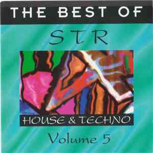 Various - The Best Of STR House & Techno Vol. 5 FLAC
