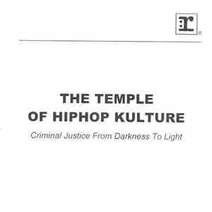 Various - The Temple Of HipHop Kulture (Criminal Justice: From Darkness To Light) FLAC
