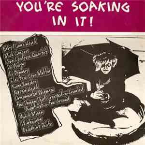 Various - You're Soaking In It! (Music From Philadelphia & N.Y.) FLAC