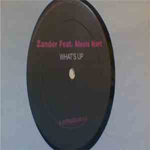 Zander Feat. Alexis Hart - What's Up FLAC