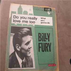 Billy Fury - Do You Really Love Me Too / What Am I Gonna Do FLAC