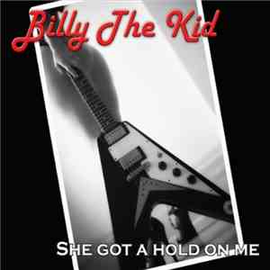Billy The Kid - She Got A Hold On Me FLAC
