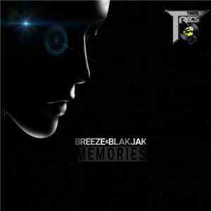 Breeze & Blakjak  - Memories FLAC