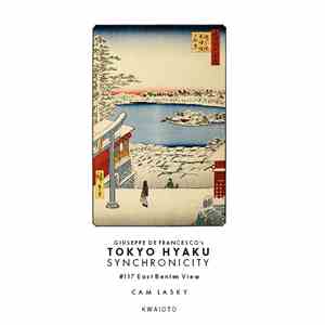 Cam Lasky - Tokyo Hyaku Synchronicity #117 East Benten View FLAC