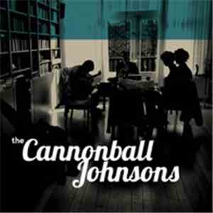 Cannonball Johnsons - Cannonball Johnsons FLAC