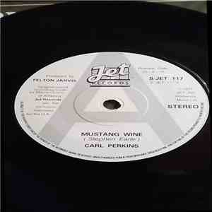 Carl Perkins - Mustang Wine / The Whole World Misses You (Elvis We Love You) FLAC