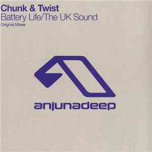 Chunk & Twist - Battery Life / The UK Sound FLAC