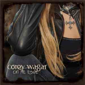 Corey. Wagar - On The Edge FLAC