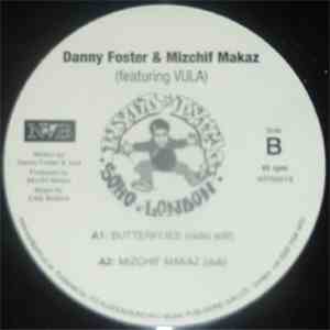 Danny Foster & Mizchif Makaz Featuring Vula - Butterflies FLAC