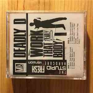 Deadly D - Work That Body FLAC