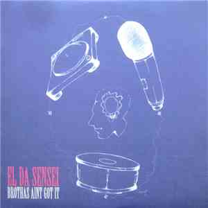 El Da Sensei - Brothas Ain't Got It FLAC