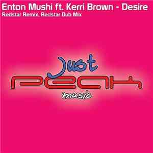 Enton Mushi Ft. Kerri Brown - Desire FLAC