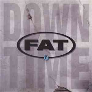 FAT  - Downtime FLAC