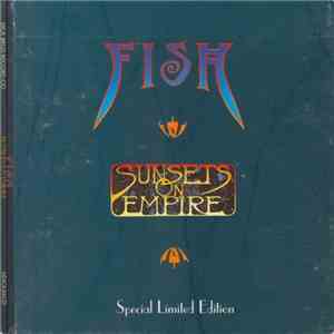 Fish - Sunsets On Empire FLAC
