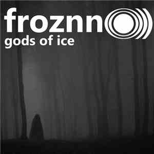 Froznn O))) - Gods Of Ice FLAC