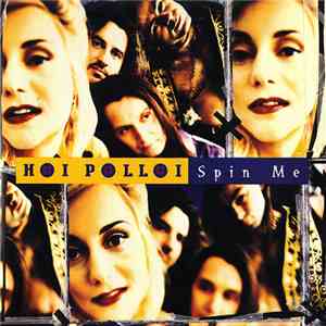 Hoi Polloi - Spin Me FLAC