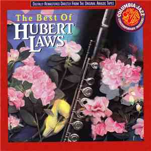 Hubert Laws - The Best Of Hubert Laws FLAC