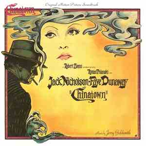 Jerry Goldsmith - Chinatown (Original Motion Picture Soundtrack) FLAC