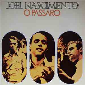 Joel Nascimento - O Pássaro FLAC