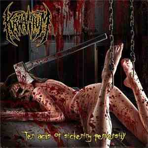 Kraanium - Ten Acts Of Sickening Perversity FLAC