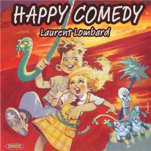 Laurent Lombard - Happy Comedy FLAC