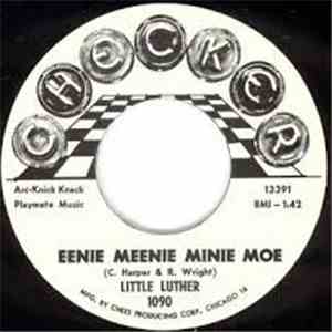 Little Luther - Eenie Meenie Minie Moe FLAC