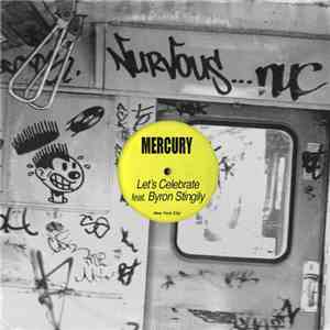 Mercury feat. Byron Stingily - Let's Celebrate FLAC