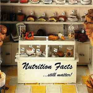 Nutrition Facts - ...Still Matter! FLAC