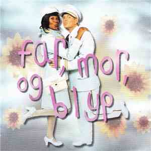 Peter Frödin & Hella Joof - Far, Mor Og Blyp FLAC