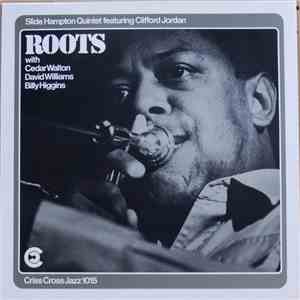 Slide Hampton Quintet Featuring Clifford Jordan - Roots FLAC
