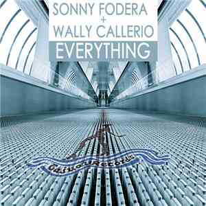Sonny Fodera + Wally Callerio - Everything EP FLAC